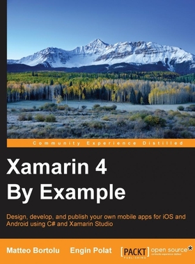 按需印刷Xamarin 4 By Example[9781785282904]