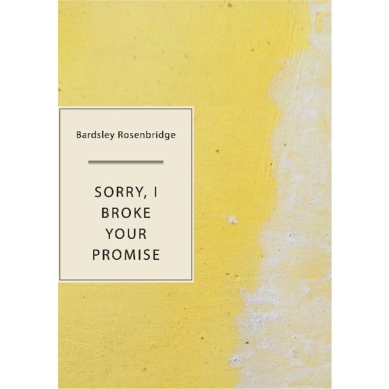 预订不退不换Sorry, I Broke Your Promise[9781952386206]