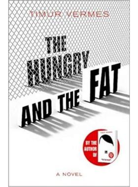 预订The Hungry and the Fat:A bold new satire by the author of LOOK WHO'S BACK