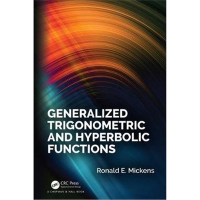 按需印刷图书Generalized Trigonometric and Hyperbolic Functions[9781138333017]