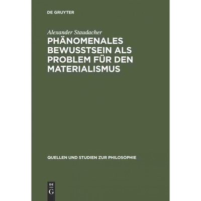 按需印刷DEG Ph?nomenales Bewu?tsein als Problem für den Materialismus[9783110171778]