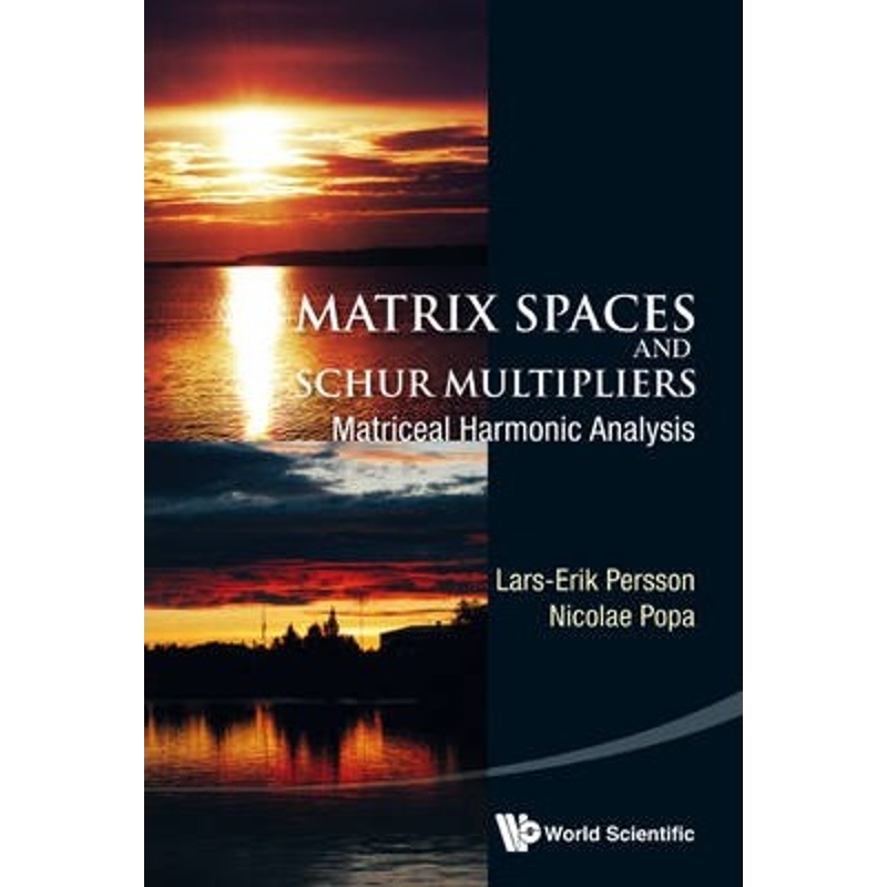 按需印刷MATRIX SPACES AND SCHUR MULTIPLIERS[9789814546775] 书籍/杂志/报纸 原版其它 原图主图