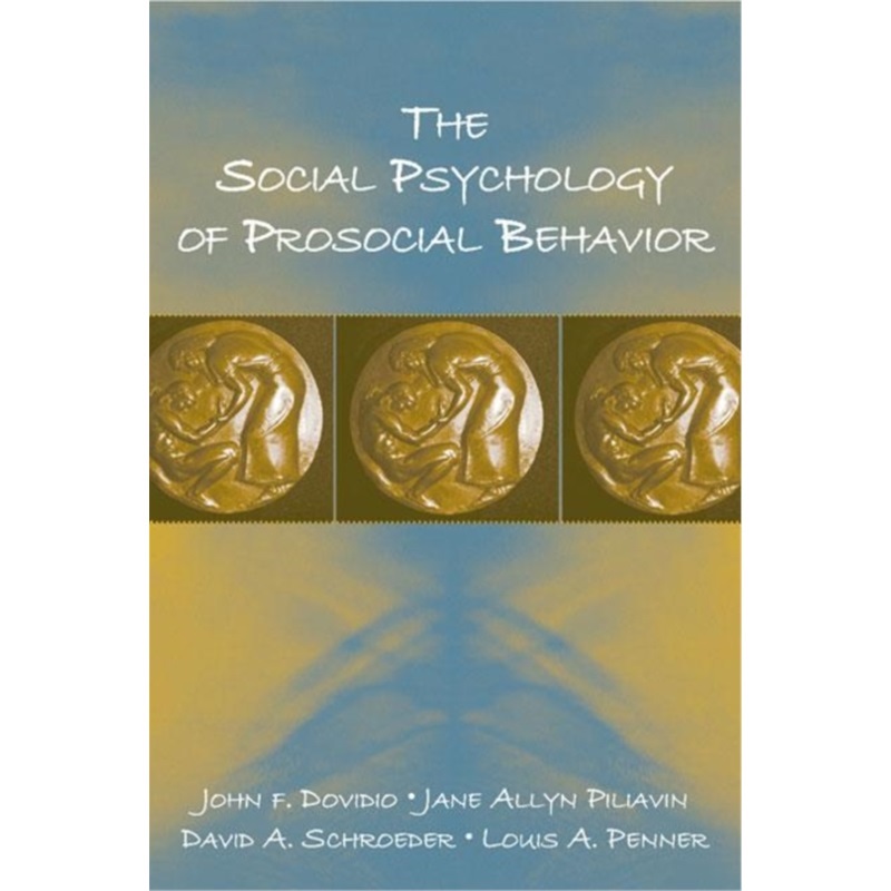 预订The Social Psychology of Prosocial Behavior[9780805849356]