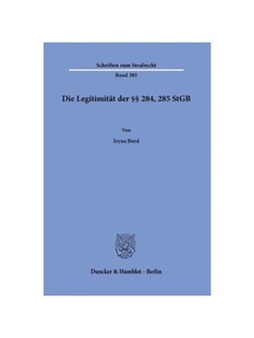 Legitimit?t der StGB. 德语 Dissertationsschrift 285 Die 284 预订 §§