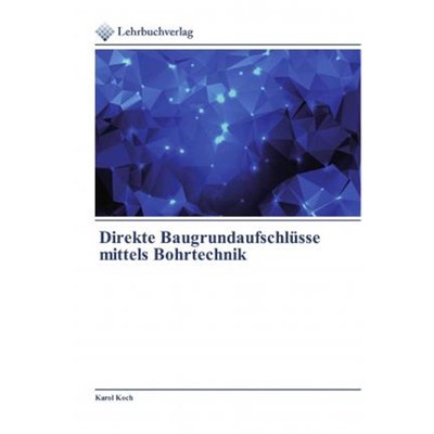 预订【德语】 Direkte Baugrundaufschlüsse mittels Bohrtechnik: