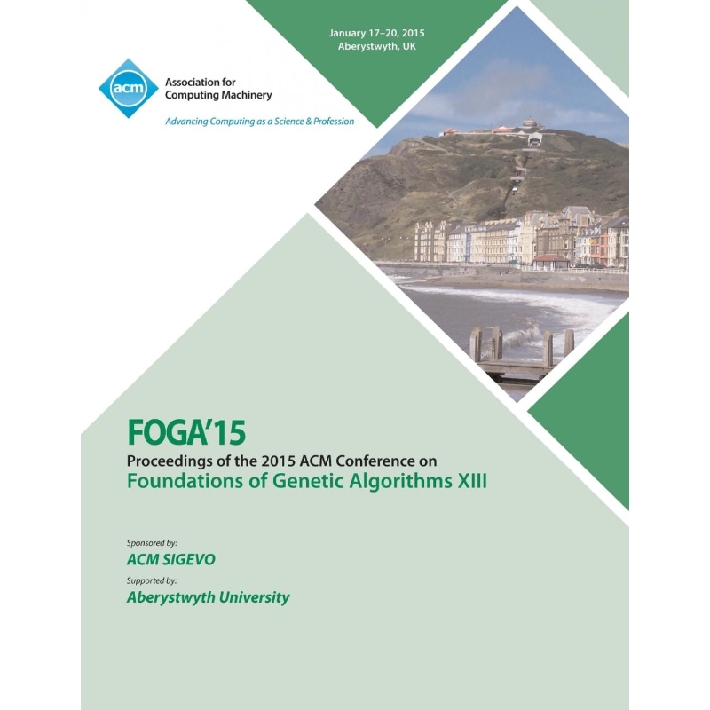 按需印刷FOGA 15 Foundations on Genetic Algorithms XIII[9781450334341]