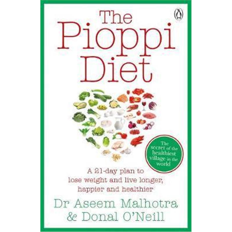 预订The Pioppi Diet:A 21-Day Lifestyle Plan for 2020 as followed by Tom Watson, author of Downsizing