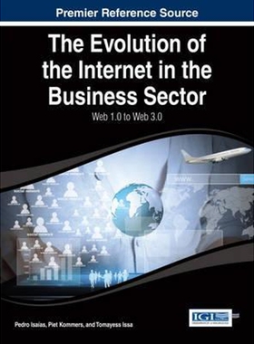 按需印刷不退不换The Evolution of the Internet in the Business Sector[9781466672628]