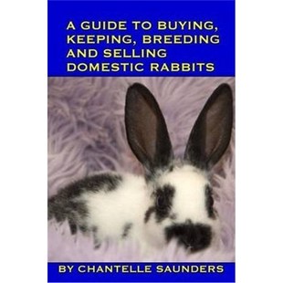 Rabbits Buying and Selling Breeding Keeping 9781291797985 按需印刷A Domestic Guide
