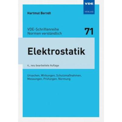 预订【德语】 Elektrostatik:Ursachen, Wirkungen, Schutzmaßnahmen, Messungen, Prüfungen, Normung