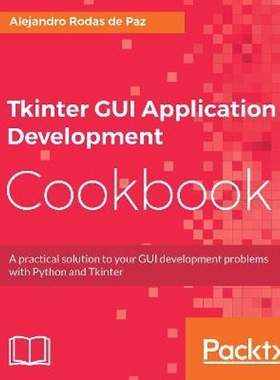 按需印刷Tkinter GUI Application Development Cookbook[9781788622301]