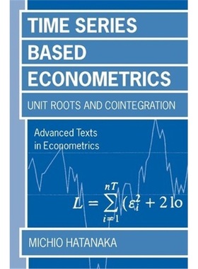 按需印刷Time-Series-Based Econometrics:Unit Roots and Co-integrations[9780198773535]