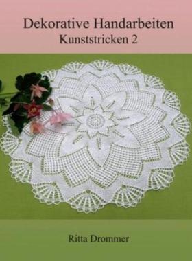 预订【德语】 Dekorative Handarbeiten:Kunststricken 2