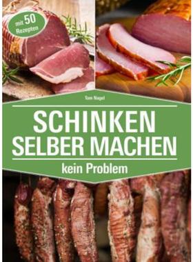 预订【德语】 Schinken selber machen - kein Problem:Mit 50 Rezepten
