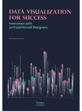 预订Data Visualization for Success:Interviews with 40 Experienced Designers