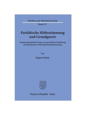 预订【德语】Parit?tische Mitbestimmung und Grundgesetz.:Verfassungsrechtliche Fragen zur gesetzlichen Einführung der pa