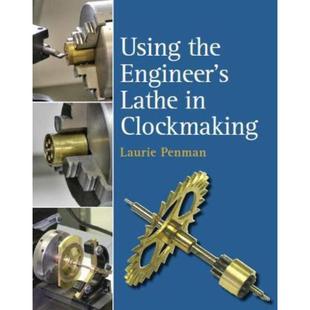the Engineer Lathe Clockmaking 预订Using