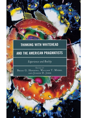按需印刷Thinking with Whitehead and the American Pragmatists[9780739190319]