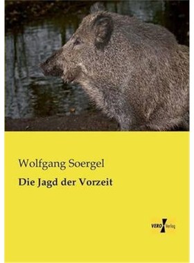 预订【德语】 Die Jagd der Vorzeit: