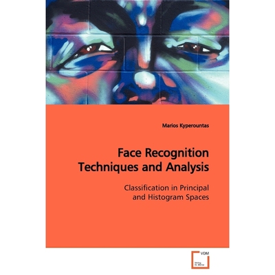 按需印刷Face Recognition Techniques and Analysis[9783639176490]