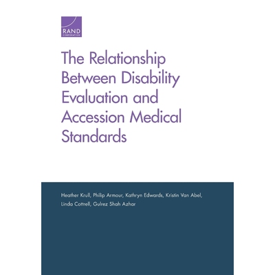 按需印刷The Relationship Between Disability Evaluation and Accession Medical Standards[9781977402295]