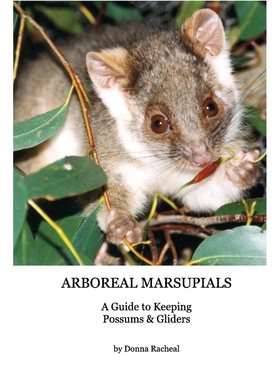 按需印刷Arboreal Marsupials - Caring for Possums and Gliders[9781320172080]