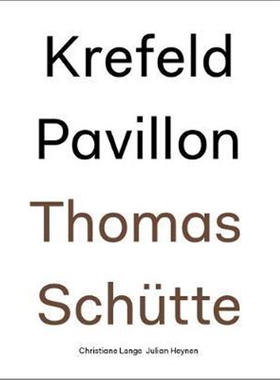 预订不退不换Thomas Schutte:Krefeld Pavillon