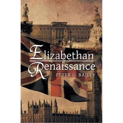 按需印刷不退不换Elizabethan Renaissance[9781483669304]