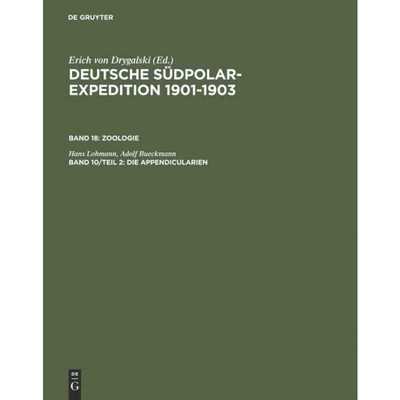 按需印刷DEG Deutsche Südpolar Expedition 1901 1903, Band 10 Teil 2, Die Appendicularien[9783111056951]