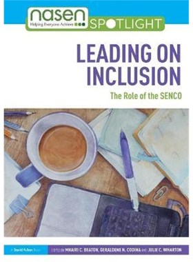 按需印刷Leading on Inclusion:The Role of the SENCO[9780367420505]