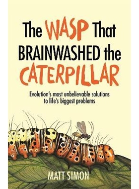 预订The Wasp That Brainwashed the Caterpillar