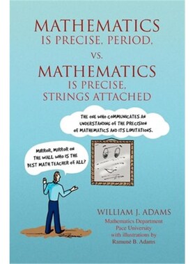 按需印刷不退不换Math Is Precise, Period, vs. Math Is Precise, Strings Attached[9781436334181]