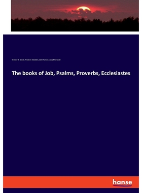 按需印刷The books of Job, Psalms, Proverbs, Ecclesiastes[9783337736347]