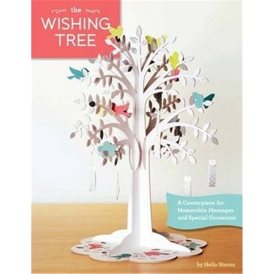 预订Wishing Tree:A Centerpiece for Memorable Messages and Special Celebrations