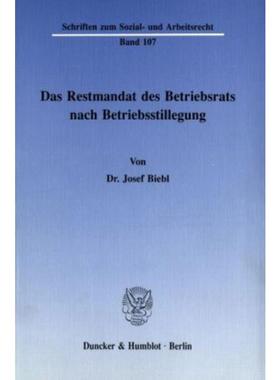 预订【德语】 Das Restmandat des Betriebsrats nach Betr