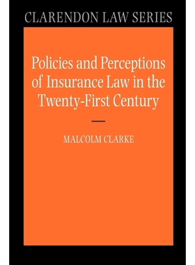 按需印刷Policies and Perceptions of Insurance Law in the Twenty First Century[9780199227648]