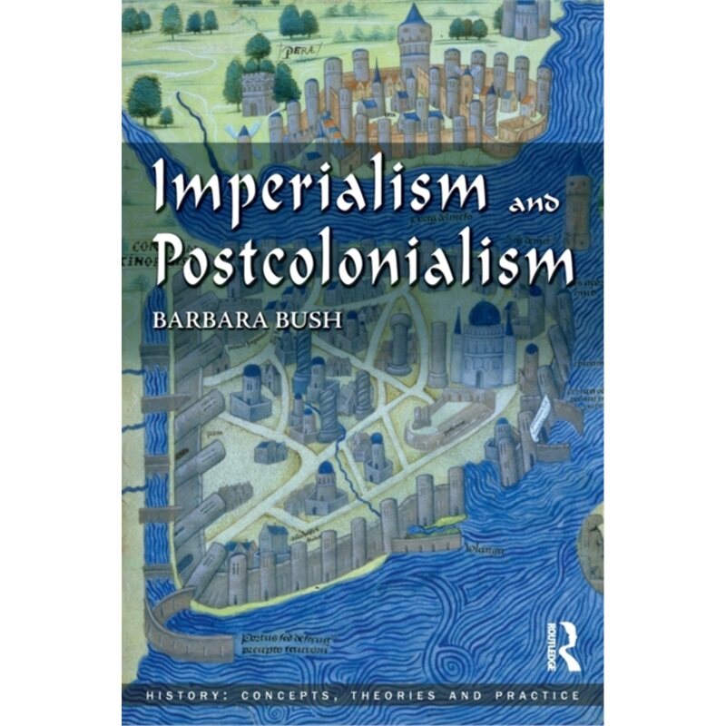 预订不退不换Imperialism and Postcolonialism[9780582505834]