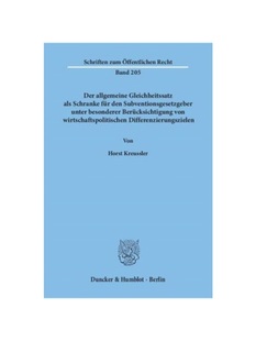 预订【德语】Der allgemeine Gleichheitssatz als Schranke für den Subventionsgesetzgeber unter besonderer Berücksichtigu