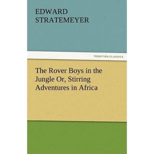 Africa Stirring Jungle Boys the 9783842459823 按需印刷The Adventures Rover