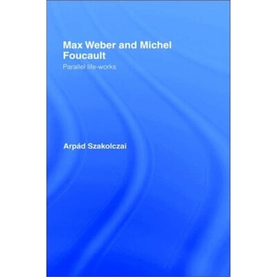 预订不退不换Max Weber and Michel Foucault[9780415166812]