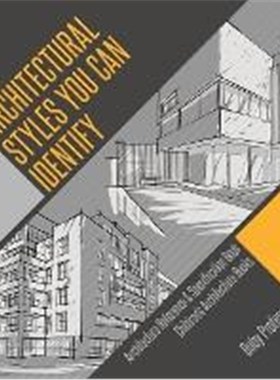 预订Architectural Styles You Can Identify - Architecture Reference & Specification Book Children's Architecture Books
