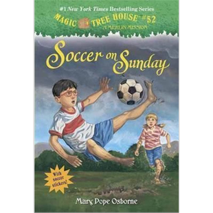 神奇树屋第52册 周日的足球 英文原版 Magic Tree House#52: Soccer on Sunday Merlin Mission 梅林的任务 儿童桥梁章节书