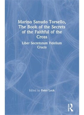 预订不退不换Marino Sanudo Torsello, The Book of the Secrets of the Faithful of the Cross[9780367602369]