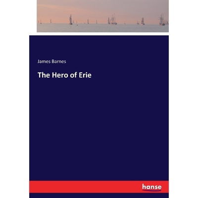 按需印刷The Hero of Erie[9783337192075]