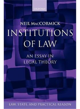 按需印刷Institutions of Law:An Essay in Legal Theory[9780199535439]