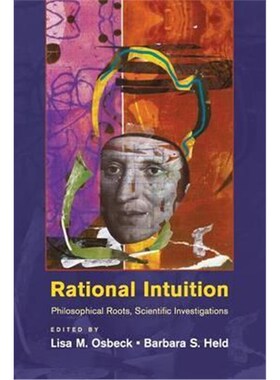 按需印刷不退不换Rational Intuition:Philosophical Roots, Scientific Investigations[9781316621219]