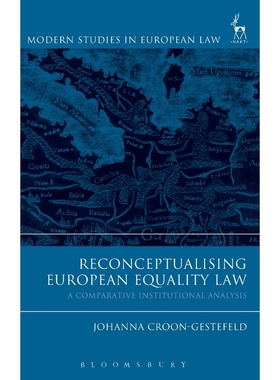 按需印刷Reconceptualising European Equality Law[9781509909667]