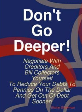 按需印刷不退不换Don't Go Deeper![9780615207735]