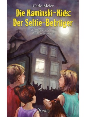 预订【德语】 Die Kaminski-Kids - Der Selfie-Betrüger[9783038481003]