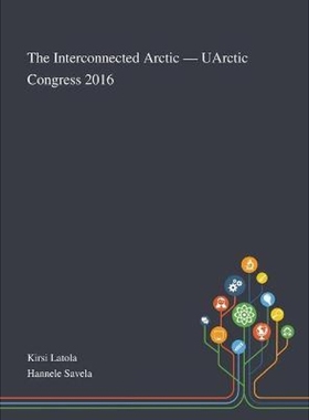按需印刷The Interconnected Arctic - UArctic Congress 2016[9781013268878]